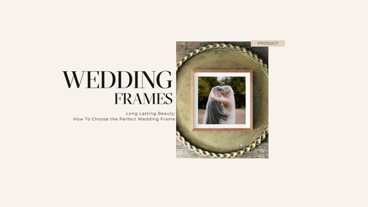 How to choose the perfect wedding photo frame